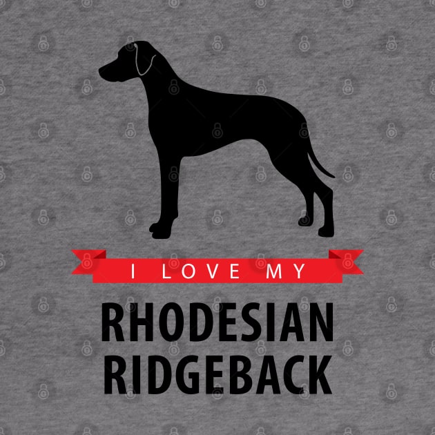 I Love My Rhodesian Ridgeback by millersye